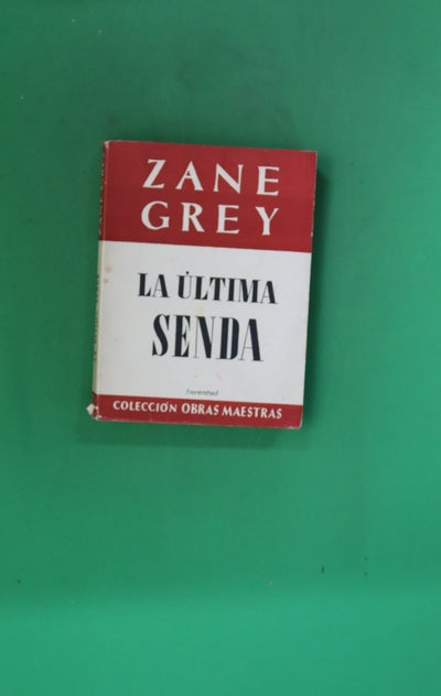 La última senda