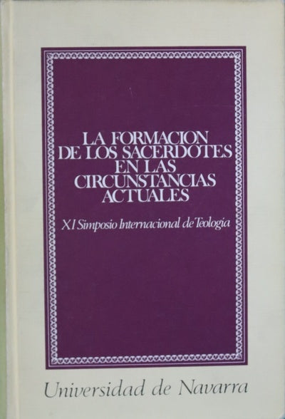 La formación de los sacerdotes en las circunstancias actuales