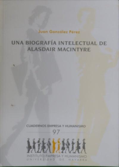 Una biografía intelectual de Alasdair Macintyre