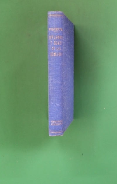 Esplendor y ocaso de los Románof