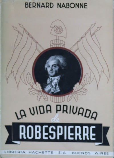 La vida privada de Robespierre
