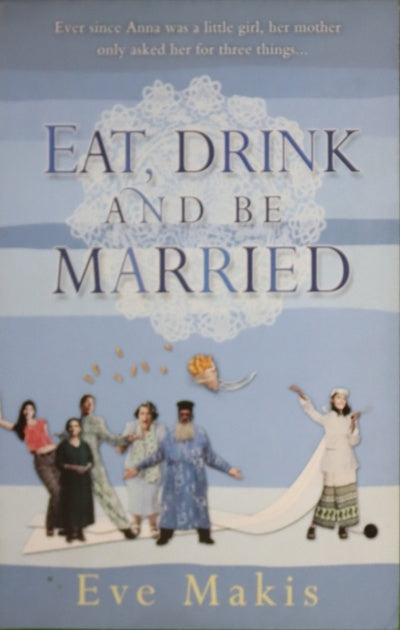 Eat, drink and get married