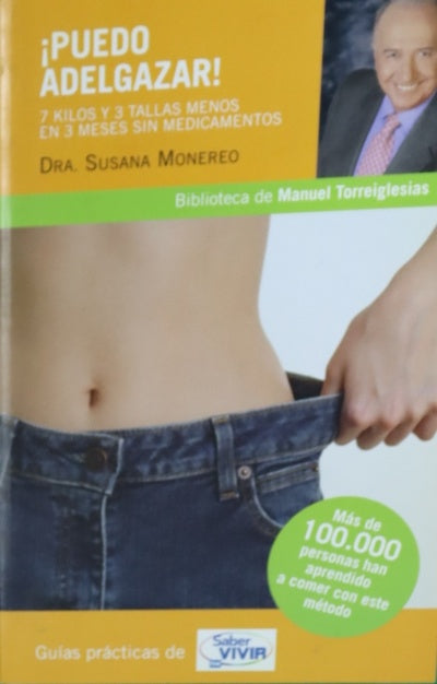 ¡Puedo adelgazar! 7 kilos y 3 tallas menos en 3 meses sin medicamentos