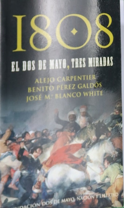 El dos de mayo, tres miradas