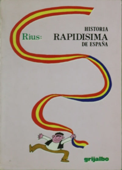 Historia rapidísima de España