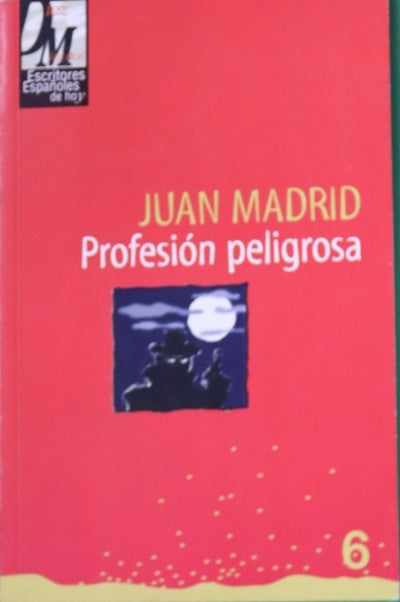 Profesión peligrosa