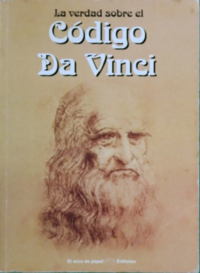 La verdad sobre el código Da Vinci