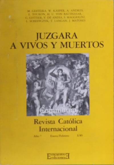 Revista católica Internacional, número 85: Juzgará a vivos y muertos