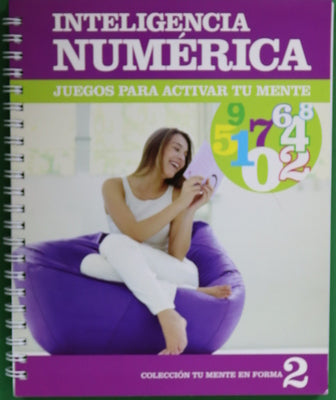 Inteligencia numérica. Juegos para activar tu mente