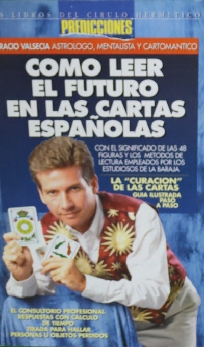 Cómo leer el futuro en las cartas españolas