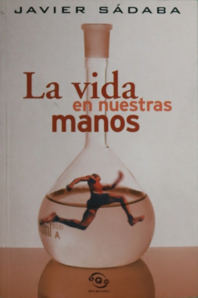 La vida en nuestras manos