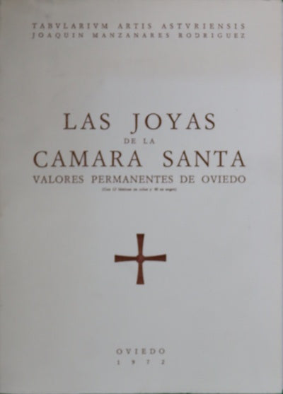 Las joyas de la Cámara Santa Valores permanentes de Oviedo