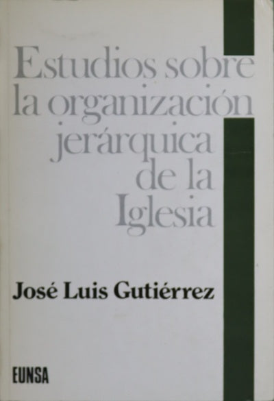 Estudios sobre la organización jerárquica de la Iglesia