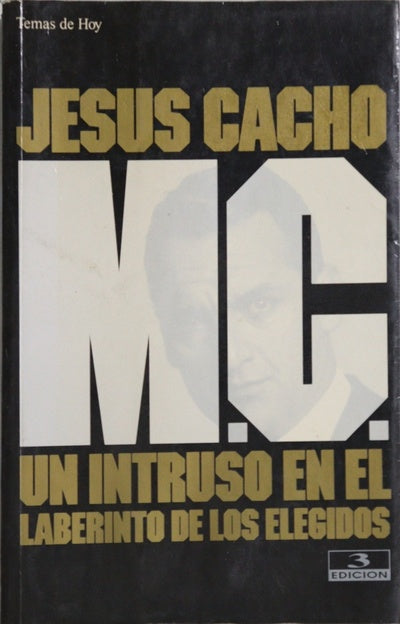 M.C. un intruso en el laberinto de los elegidos