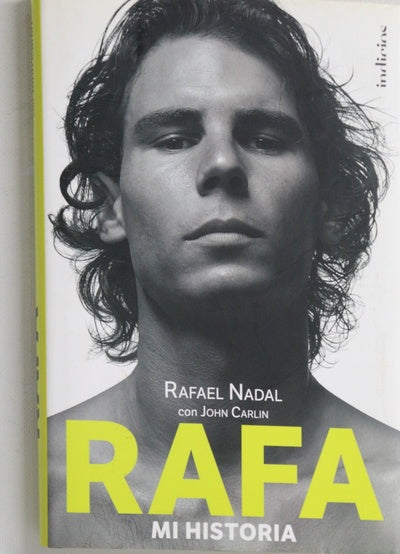 Rafa : mi historia