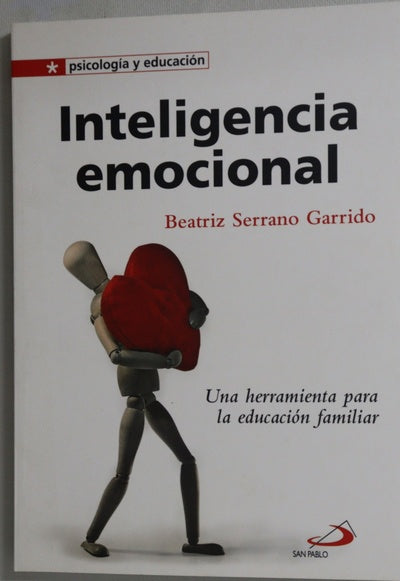 Inteligencia emocional una herramienta para la educación familiar