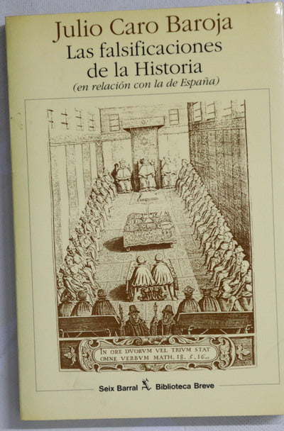 Las falsificaciones de la historia (en relación con la de España)