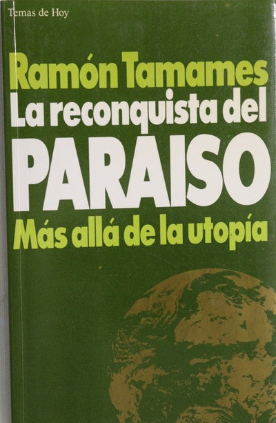 La reconquista del paraíso más allá de la utopía