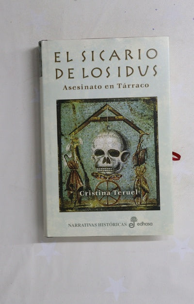 El sicario de los idus asesinato en Tárraco