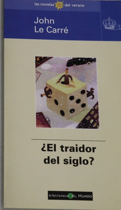 ¿El traidor del siglo?