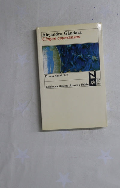 Ciegas esperanzas