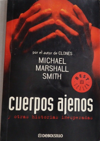 Cuerpos ajenos y otras historias inesperadas