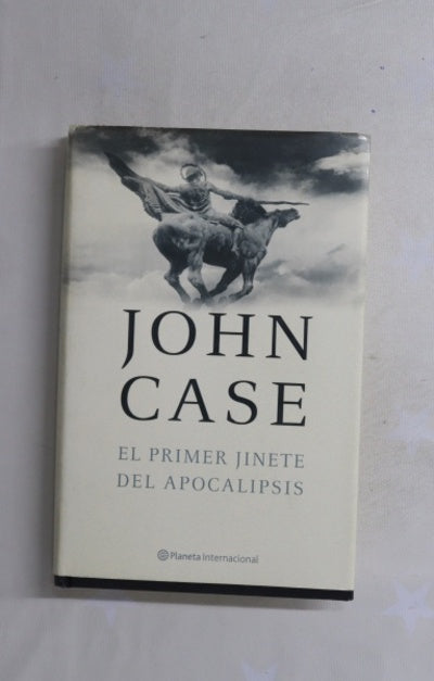 El primer jinete del apocalipsis