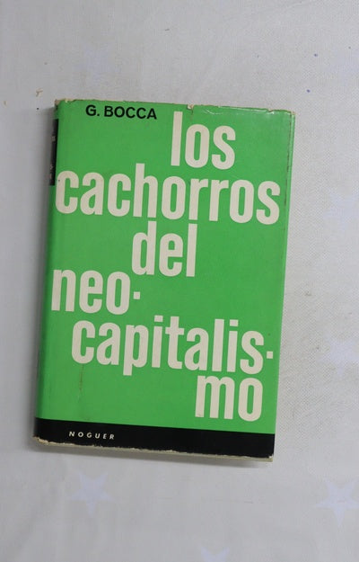 Los cachorros del neocapitalismo
