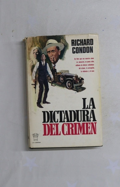 La dictadura del crimen