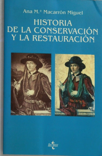 Historia de la conservación y la restauración desde la antigüedad hasta finales del siglo XIX