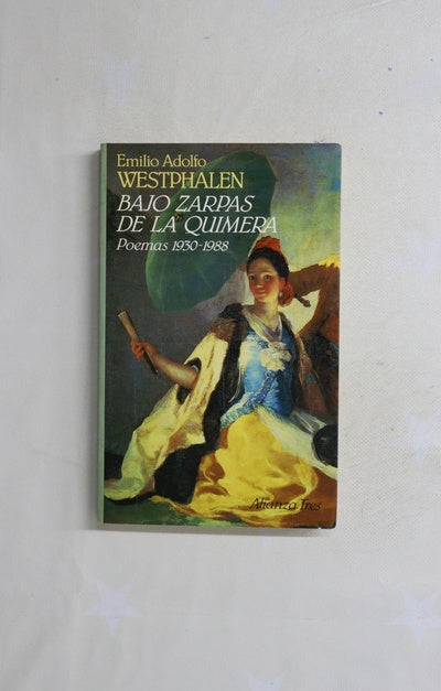 Bajo zarpas de la quimera poemas 1930-1988