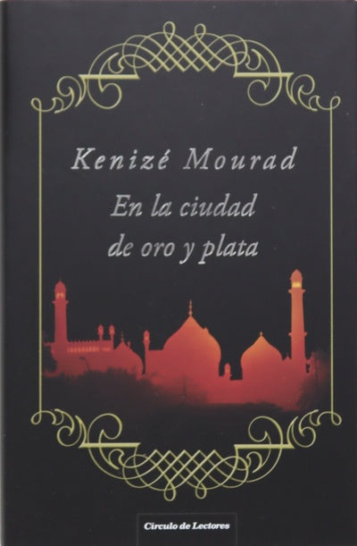 En la ciudad de oro y plata