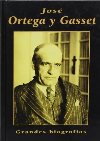 José Ortega y Gasset