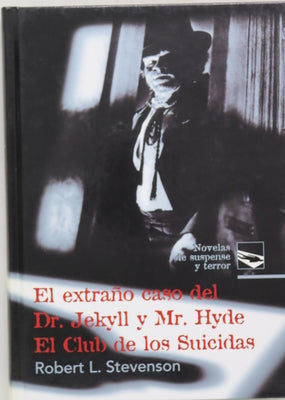 El extraño caso del Dr. Jekyll y Mr. Hyde El club de los suicidas