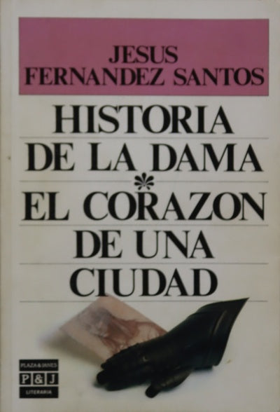 Historia de la dama El corazón de una ciudad