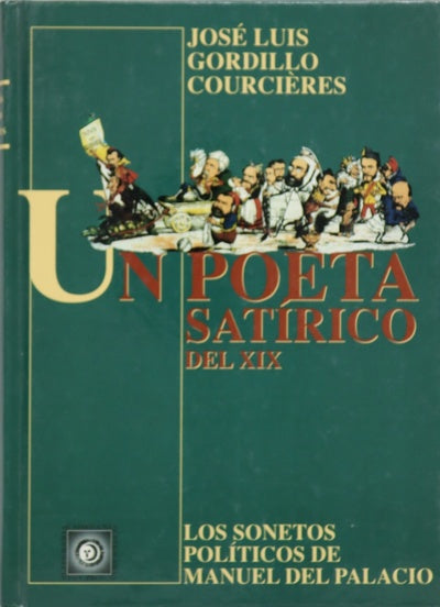 Un poeta satírico del siglo XIX los sonetos políticos de Manuel del Palacio