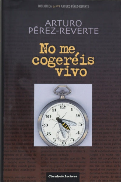 No me cogeréis vivo (2001-2005)