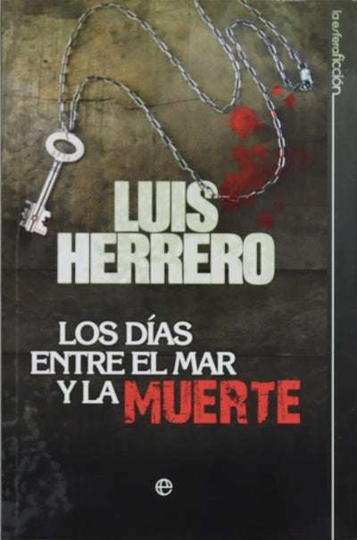 Los días entre el mar y la muerte