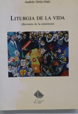 Liturgia de la vida breviario de la existencia