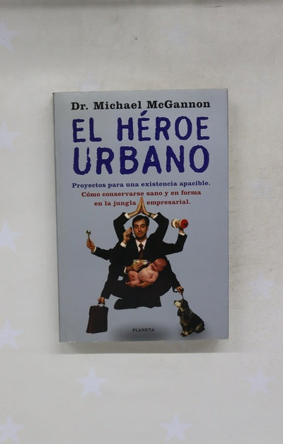 El héroe urbano