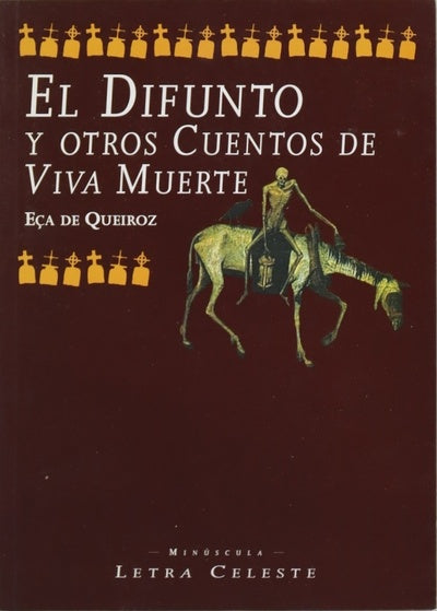 El difunto y otros cuentos de viva muerte
