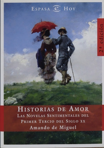 Historias de amor las novelas sentimentales del primer tercio del siglo XX