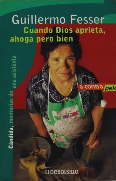 Cuando Dios aprieta, ahoga pero bien