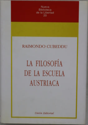 La filosofía de la escuela austriaca