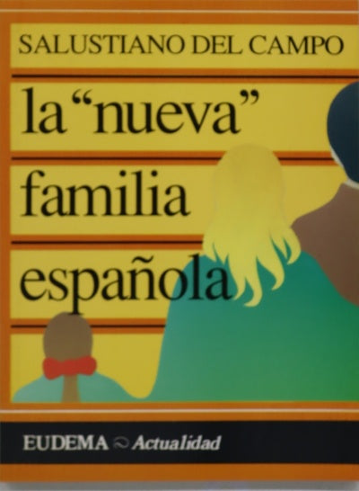 La "nueva familia española"