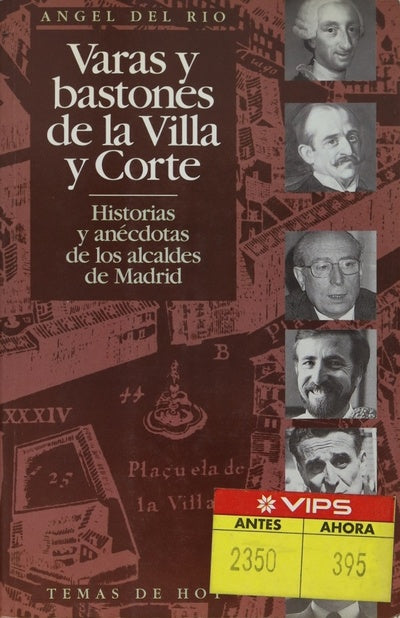 Varas y bastones de la Villa y Corte