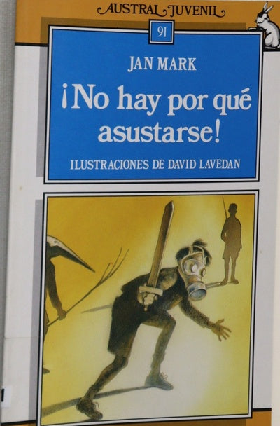 ¡No hay por qué asustarse!