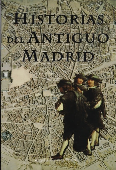 Historias del antiguo Madrid