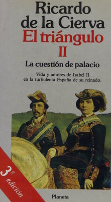 La cuestión de palacio evocación del reinado de Isabel II entre 1847 y 1868