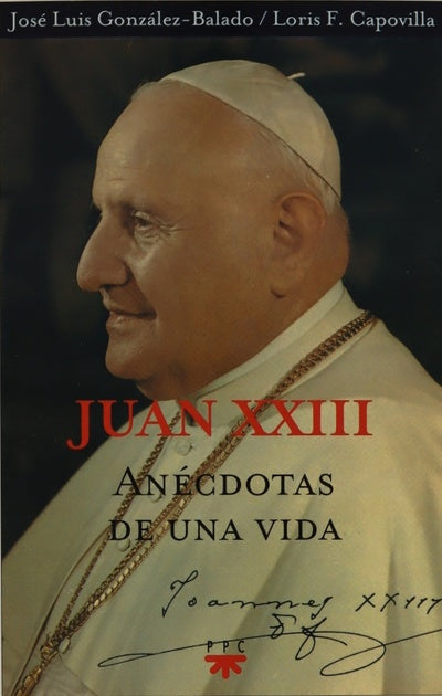 Juan XXIII, anécdotas de una vida